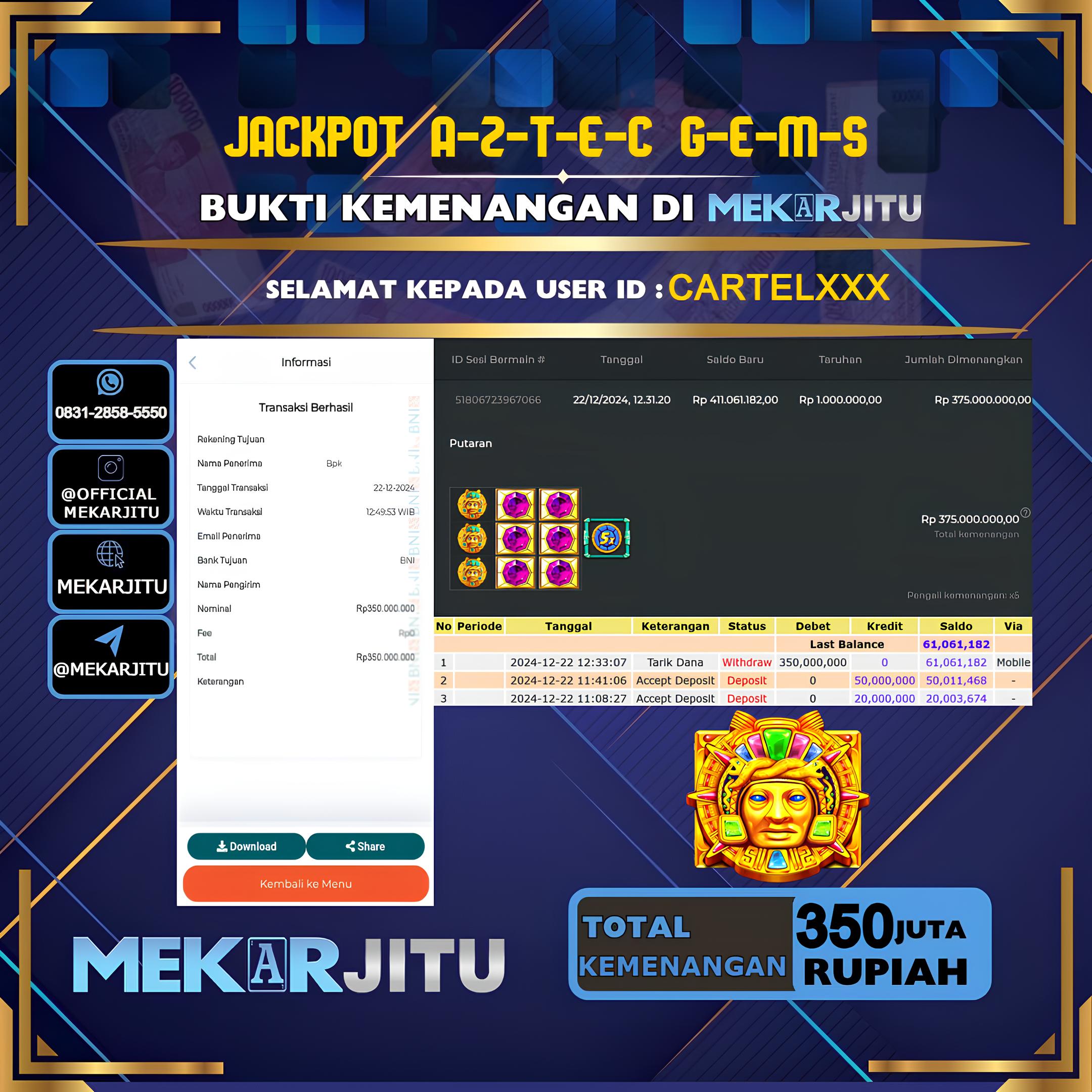 MEKARJITU JACKPOT SLOT AZTEC GEMS  RP. 350.000.000,- LUNAS USER ID:  CARTEL***      