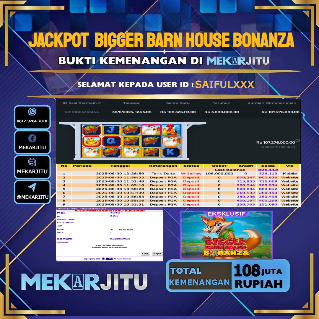 MEKARJITU JACKPOT SLOT BIGGER BARN HOUSE BONANZA RP.108,000,000-LUNAS USER ID : SAIFUL***