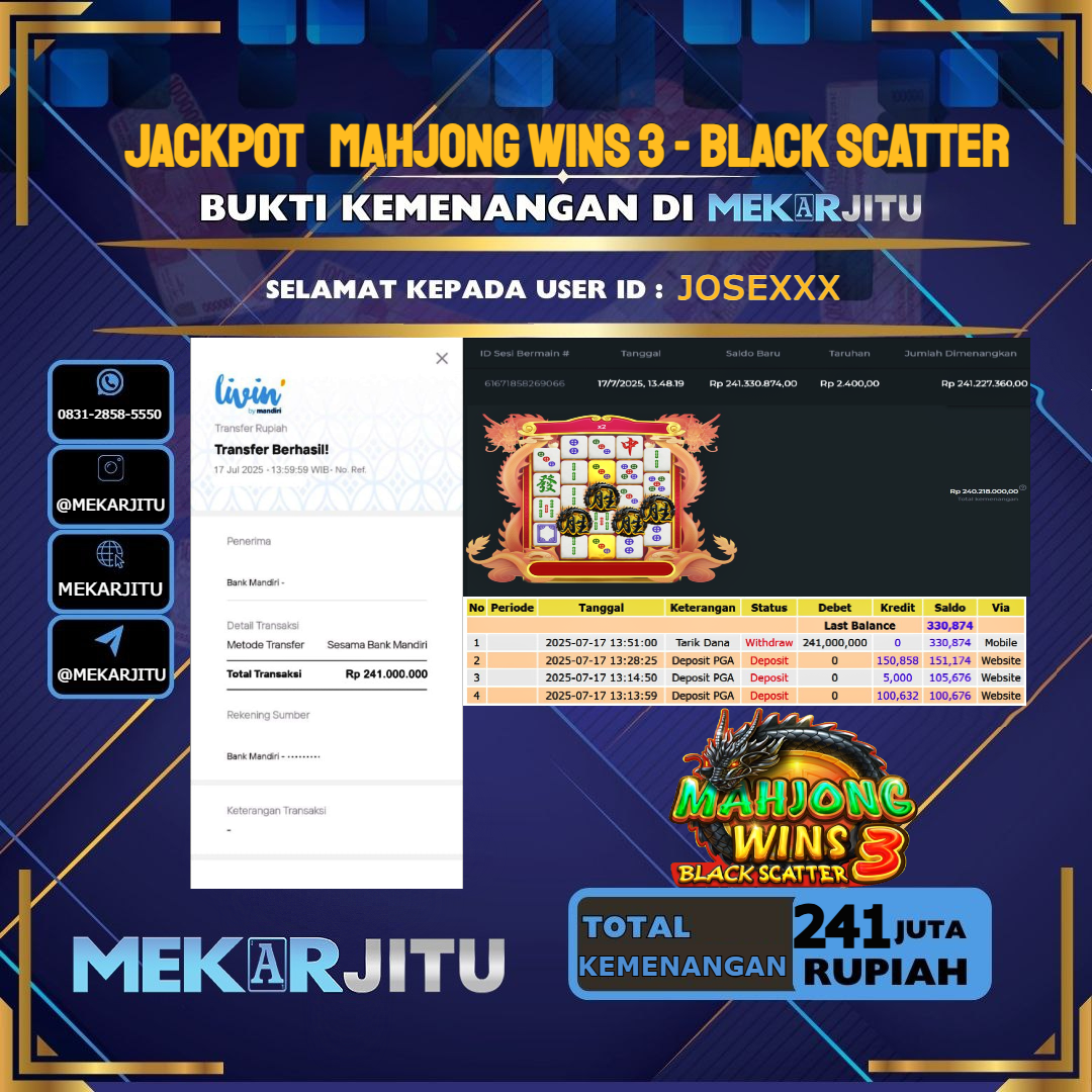 MEKARJITU JACKPOT SLOT MAHJONG WINS 3 BLACK SCATTER RP.241,000,000-LUNAS USER ID : JOSE***