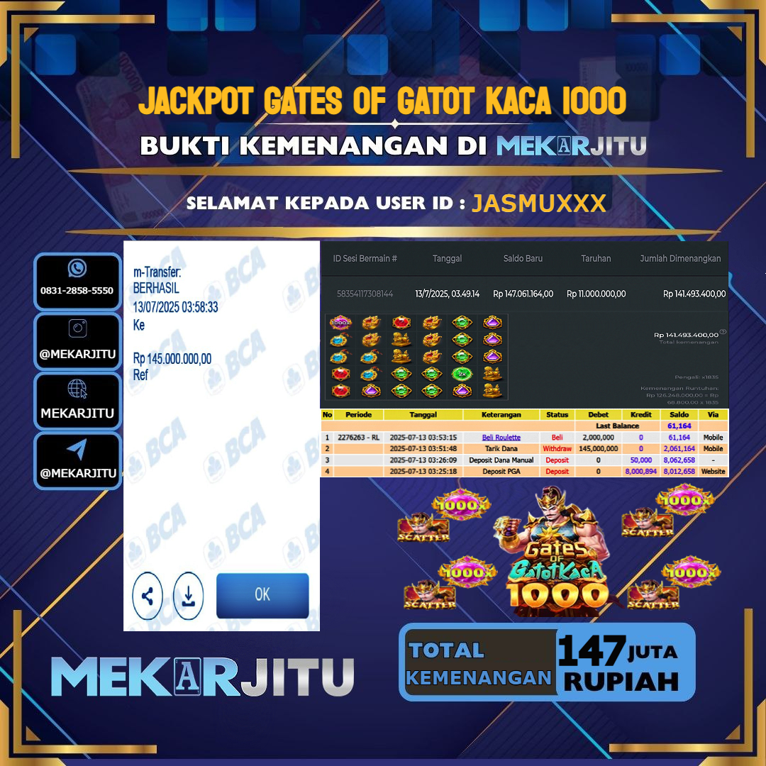 MEKARJITU JACKPOT SLOT GATES OF GATOT KACA 1000 RP.147,000,000-LUNAS USER ID : JASMU***