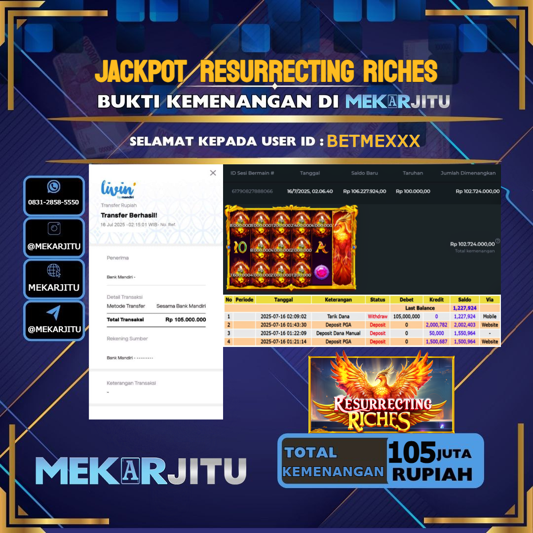 MEKARJITU JACKPOT SLOT RESURRECTING RICHES RP.105,000,000-LUNAS USER ID : BETME***